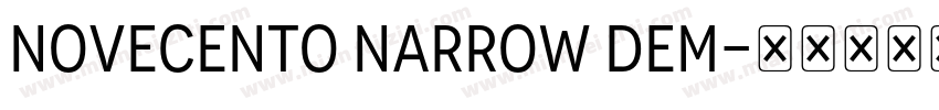 Novecento Narrow Dem字体转换